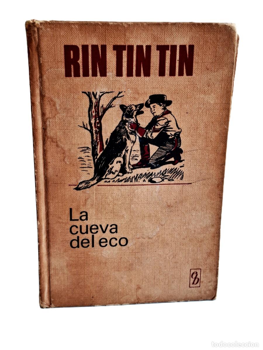 Second hand books: RIN TIN TIN - LA CUEVA DEL ECO - 1963