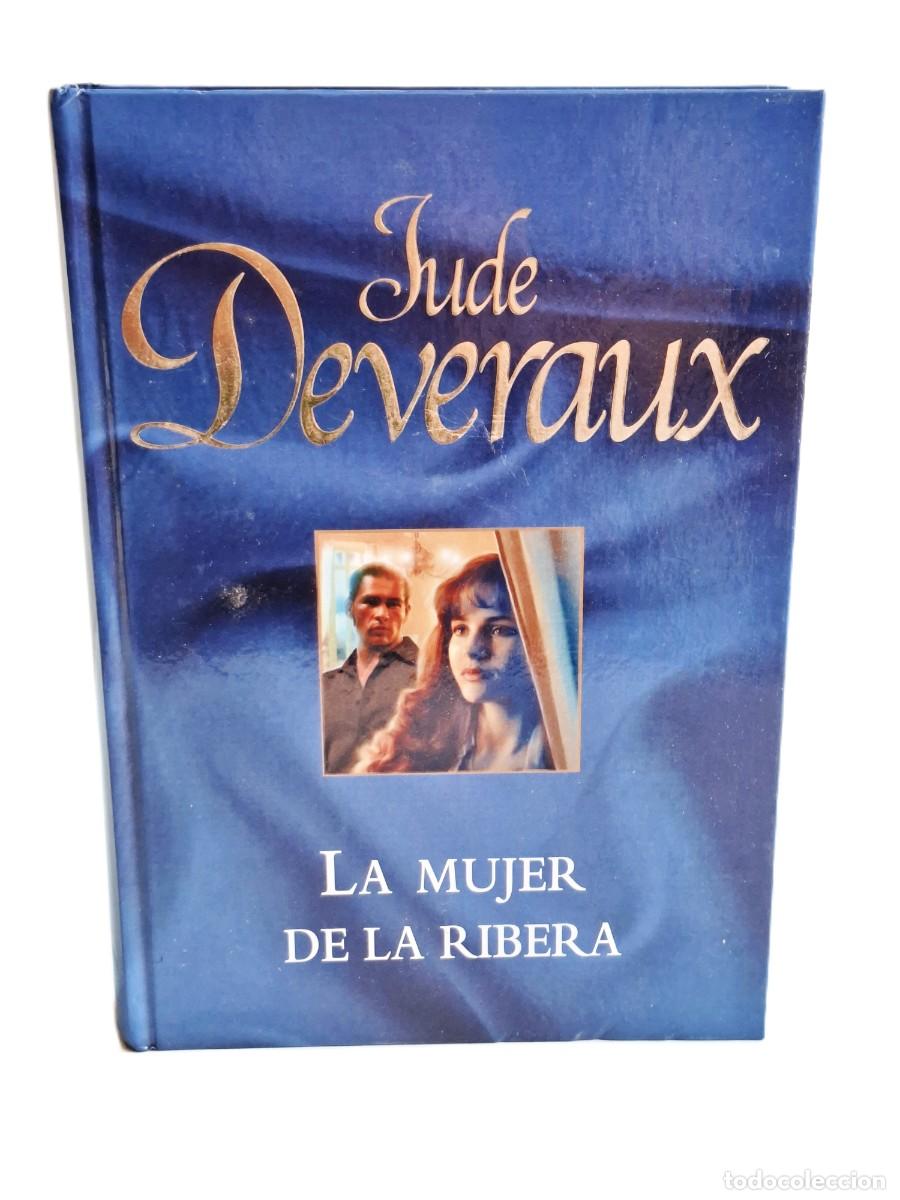 Libros de segunda mano: JUDE DEVERAUX - LA MUJER DELA RIVERA - Foto 1