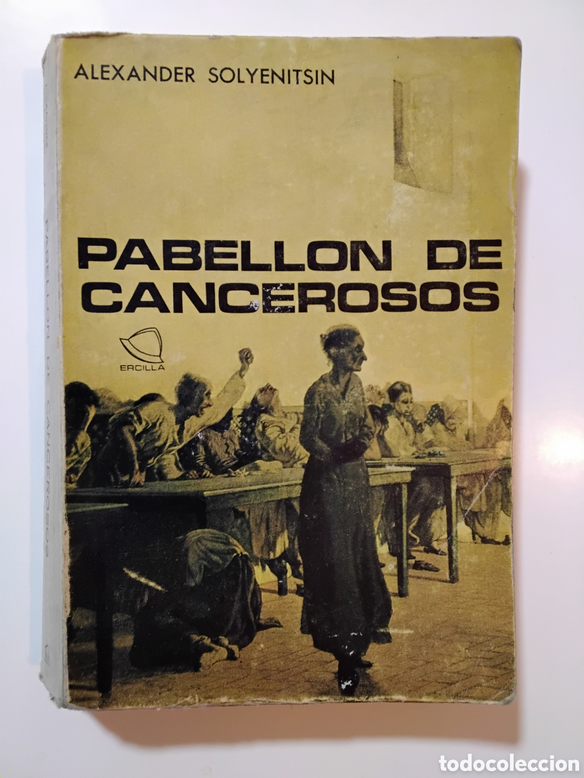 Libros de segunda mano: Alexander Solyenitsin &ndash; Pabell&oacute;n de cancerosos &ndash; Ercilla &ndash; 1969