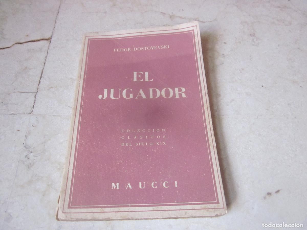 Libros de segunda mano: FEDOR DOSTOYEVSKI - EL JUGADOR - MAUCCI 1959