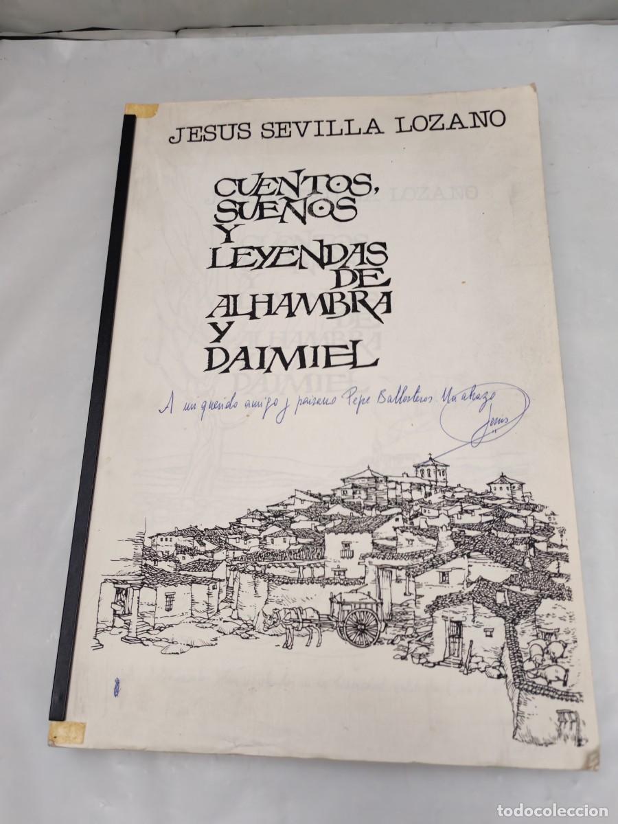 Livres d'occasion: Cuentos, sue&ntilde;os y leyendas de Alhambra y Daimiel (Dedicatoria y firma aut&oacute;grafa de autor)