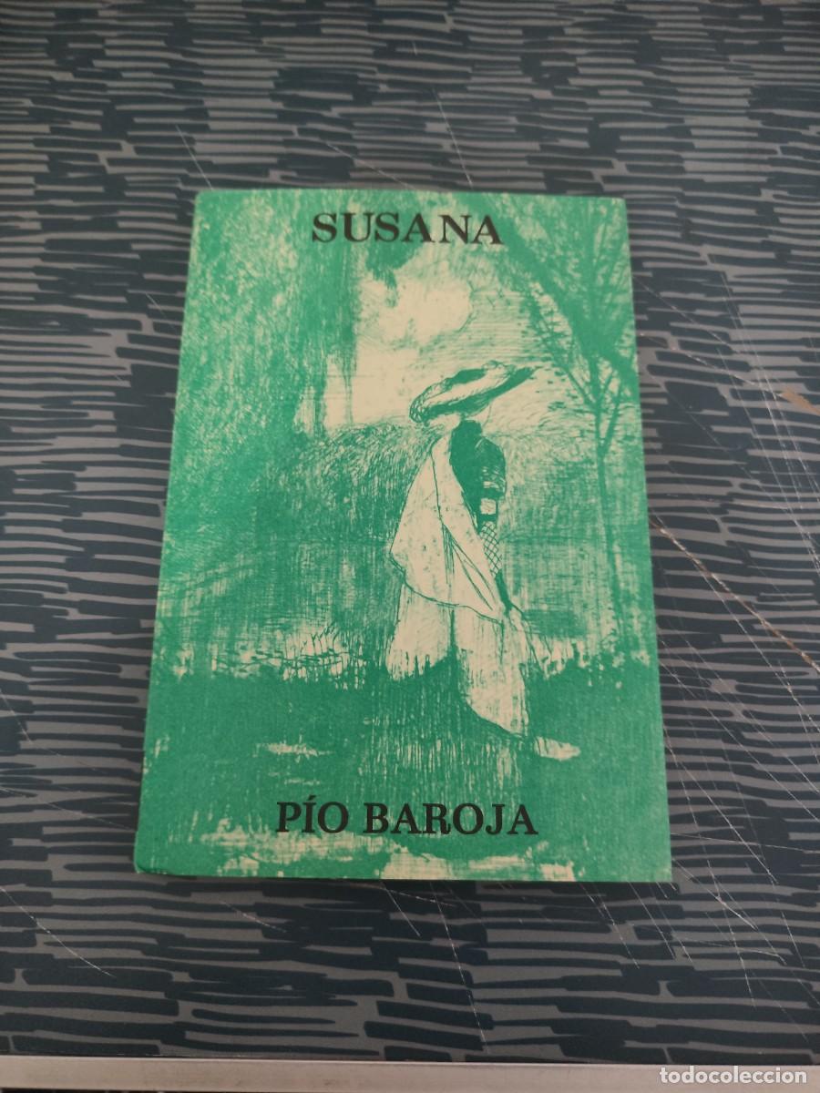 Libros de segunda mano: SUSANA Y LOS CAZADORES DE MOSCAS,PIO BAROJA,CARO RAGGIO EDITORIAL,1976,145 P&Aacute;GINAS.