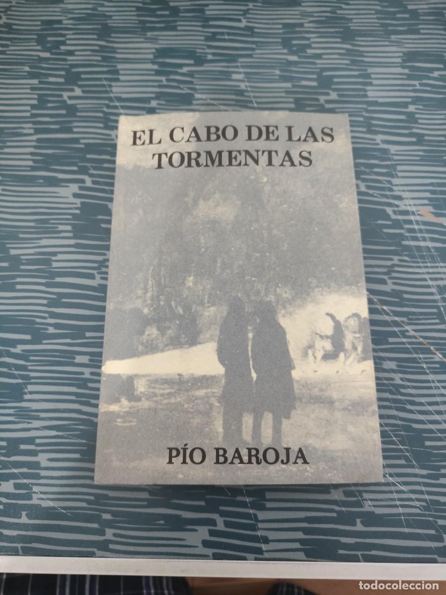 Libros de segunda mano: EL CABO DE LAS TORMENTAS,PIO BAROJA,CARO RAGGIO EDITORIAL ,1974,266 P&Aacute;GINAS.