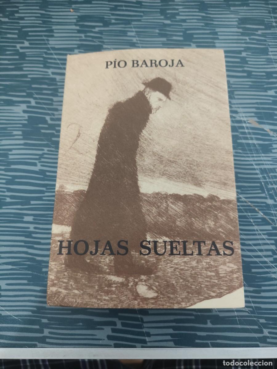 Libros de segunda mano: HOJAS SUELTAS,PIO BAROJA,CARO RAGGIO EDITORIAL,1973,412 P&Aacute;GINAS.