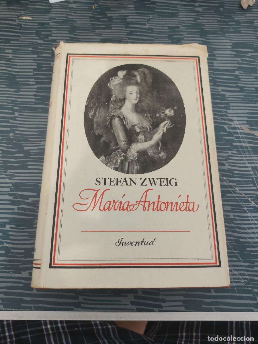 Livros em segunda m&atilde;o: MARIA ANTONIETA,STEFAN ZWEIG, EDITORIAL JUVENTUD,1949,382 P&Aacute;GINAS.
