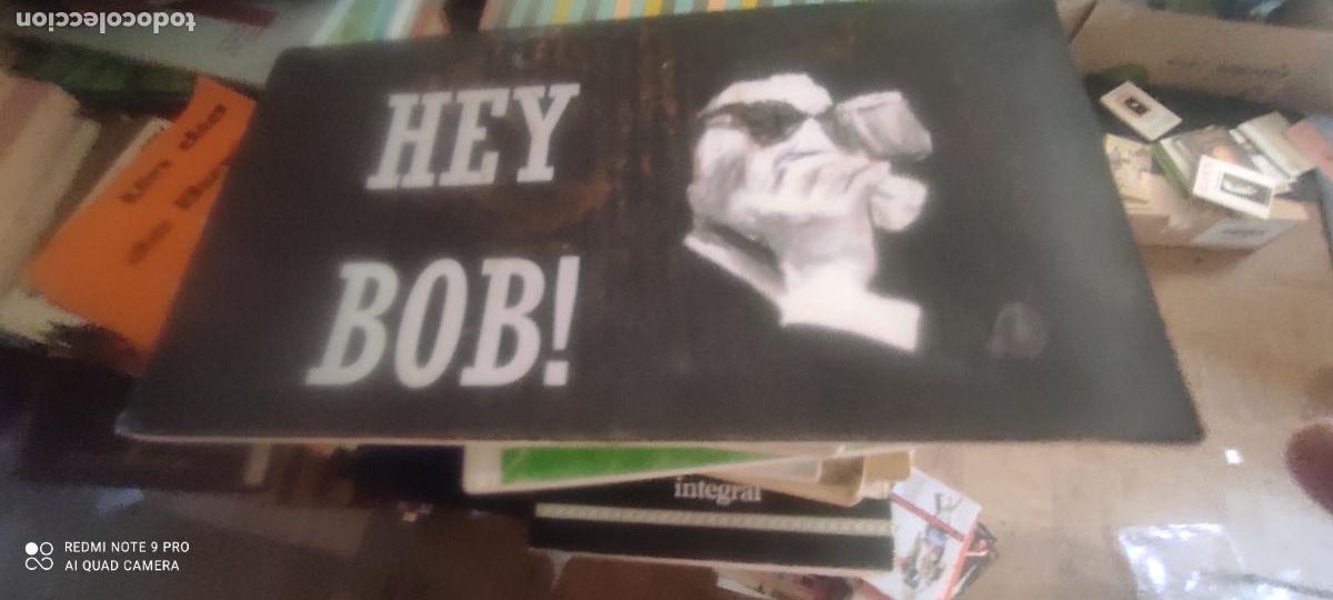 Libros de segunda mano: Hey, Bob!!! Bob Dylan l