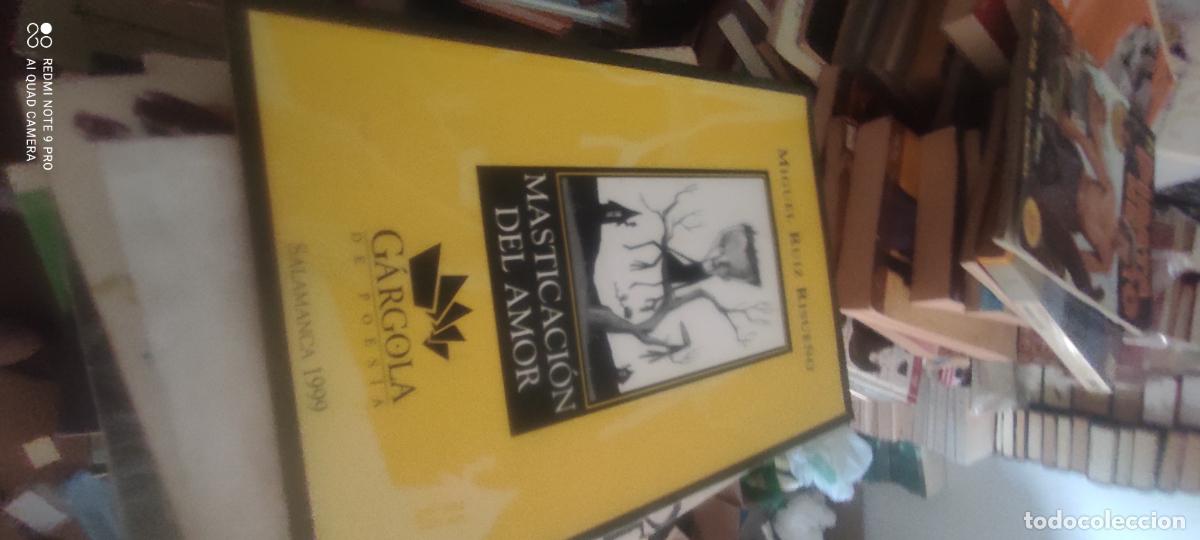 Libros de segunda mano: Masticacion del amor. Por miguel ruiz risue&ntilde;o. Ed Gargola a&ntilde;o 1999