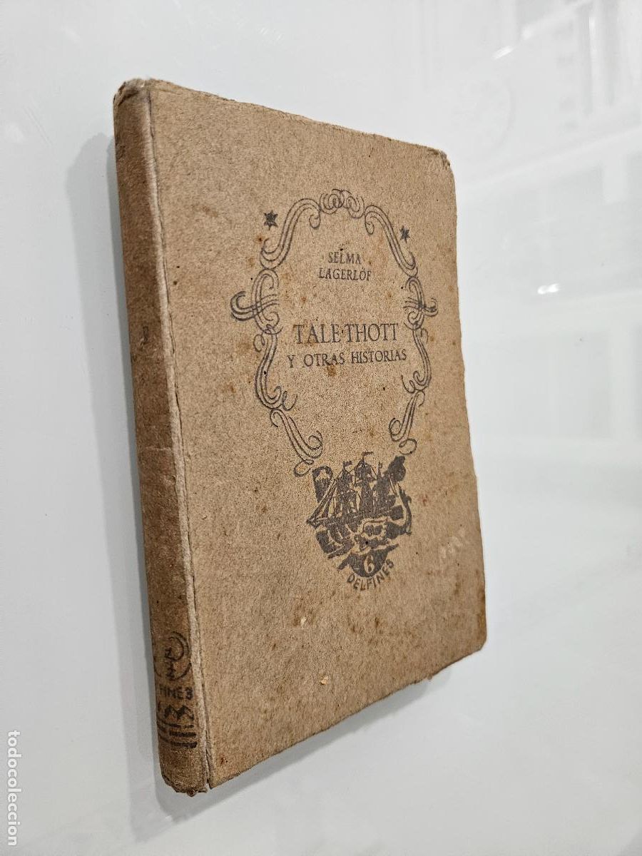 Libros de segunda mano: Tale Thott y otras historias | Lagerl&ouml;f, Selma | Editorial Editorial Tartessos, 1942