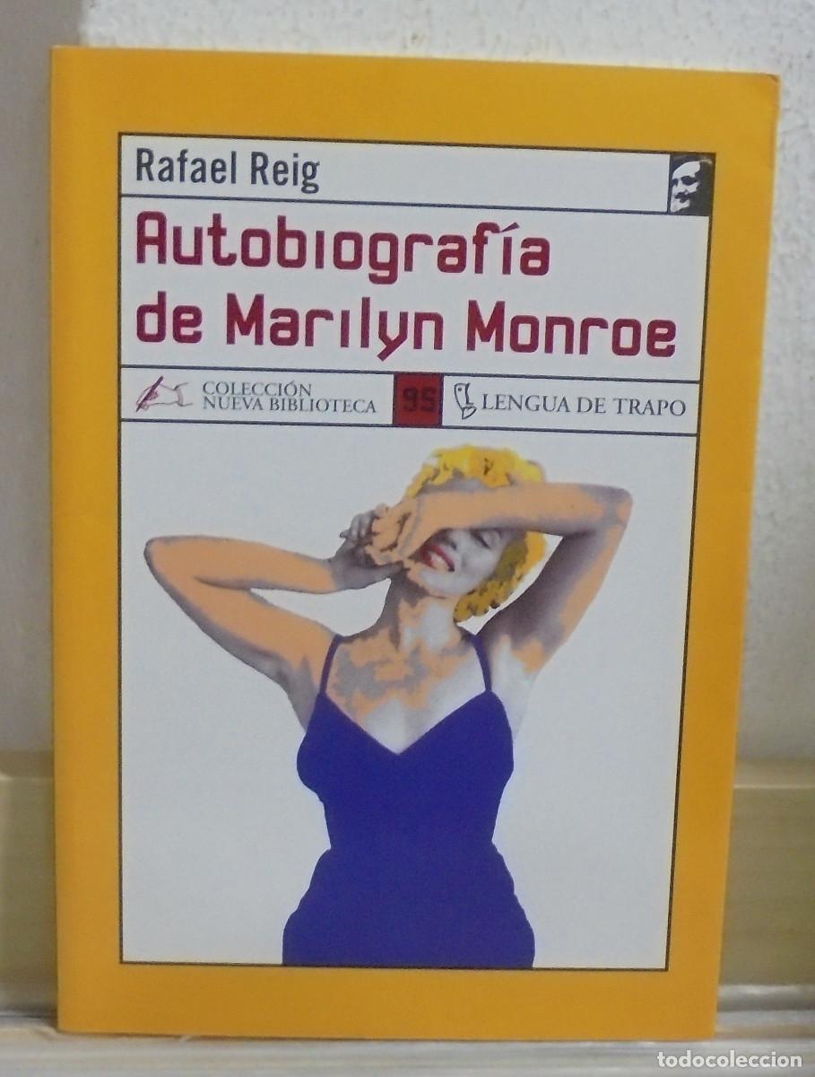 Libros de segunda mano: Autobiograf&iacute;a de Marilyn Monroe. Rafael Reig