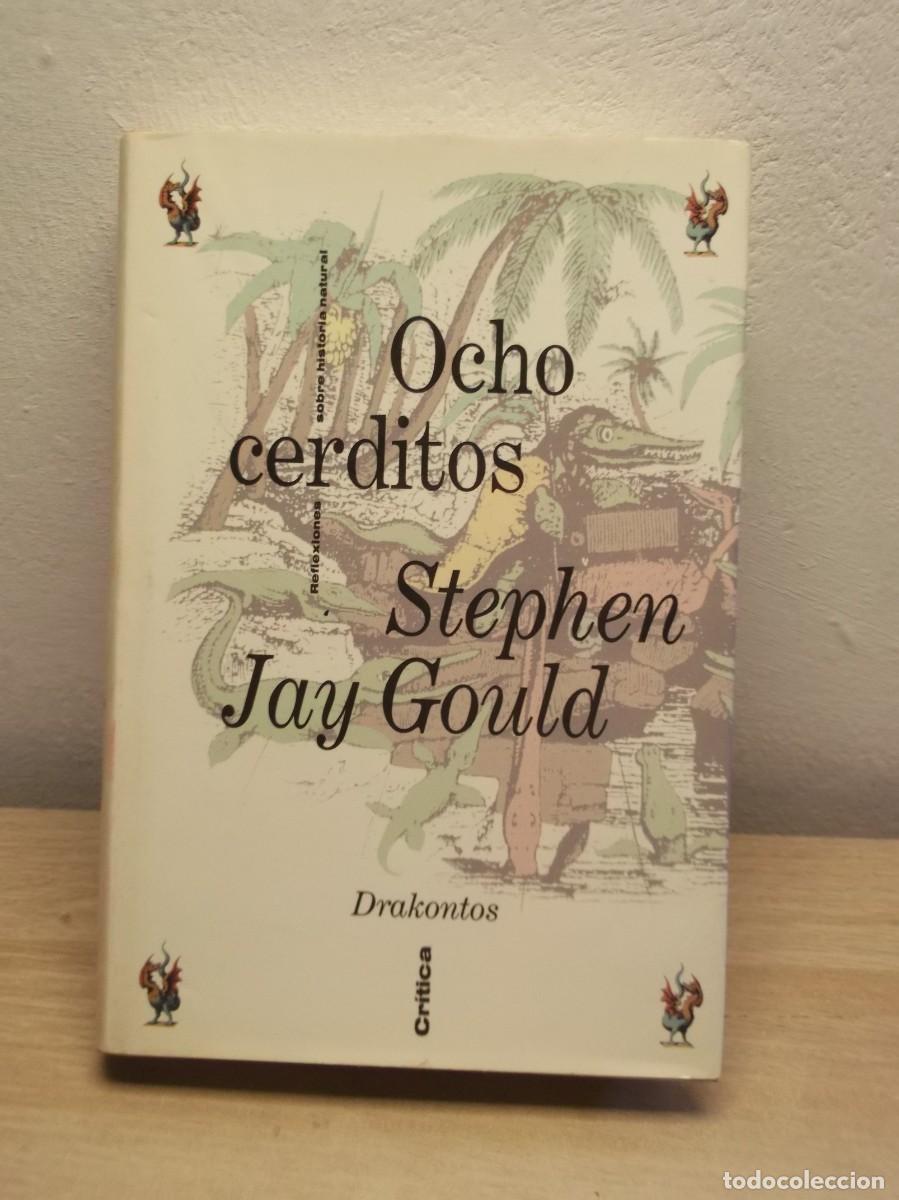 Libros de segunda mano: Ocho cerditos de STEPHEN JAY GOULD - Tapa dura