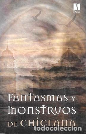 Second hand books: FANTASMAS Y MONSTRUOS DE CHICLANA - A-CA-4356