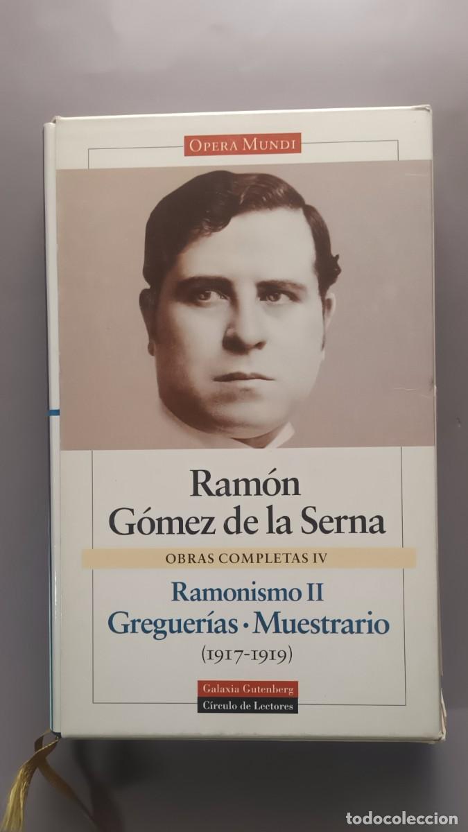 Livros em segunda m&atilde;o: G&Oacute;MEZ DE LA SERNA -OBRAS COMPLETAS IV -RAMONISMO II - GALAXIA GUTENBERG