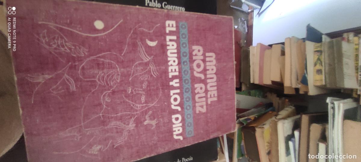 Libros de segunda mano: MANUEL RIOS RUIZ - EL LAUREL Y LOS DIAS