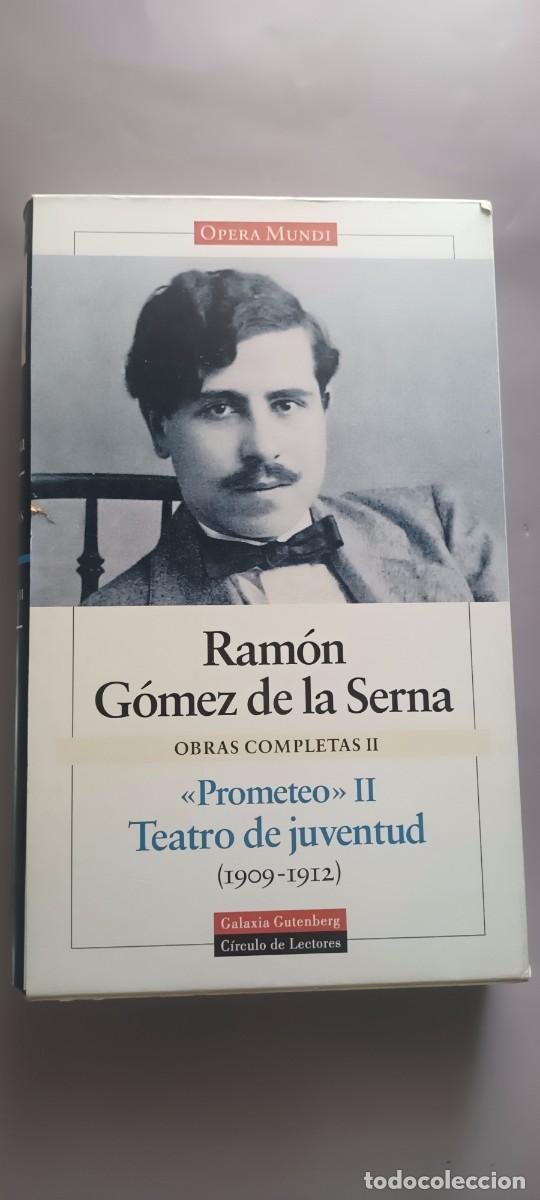 Libros de segunda mano: G&Oacute;MEZ DE LA SERNA -OBRAS COMPLETAS II -PROMETEO II - GALAXIA GUTENBERG