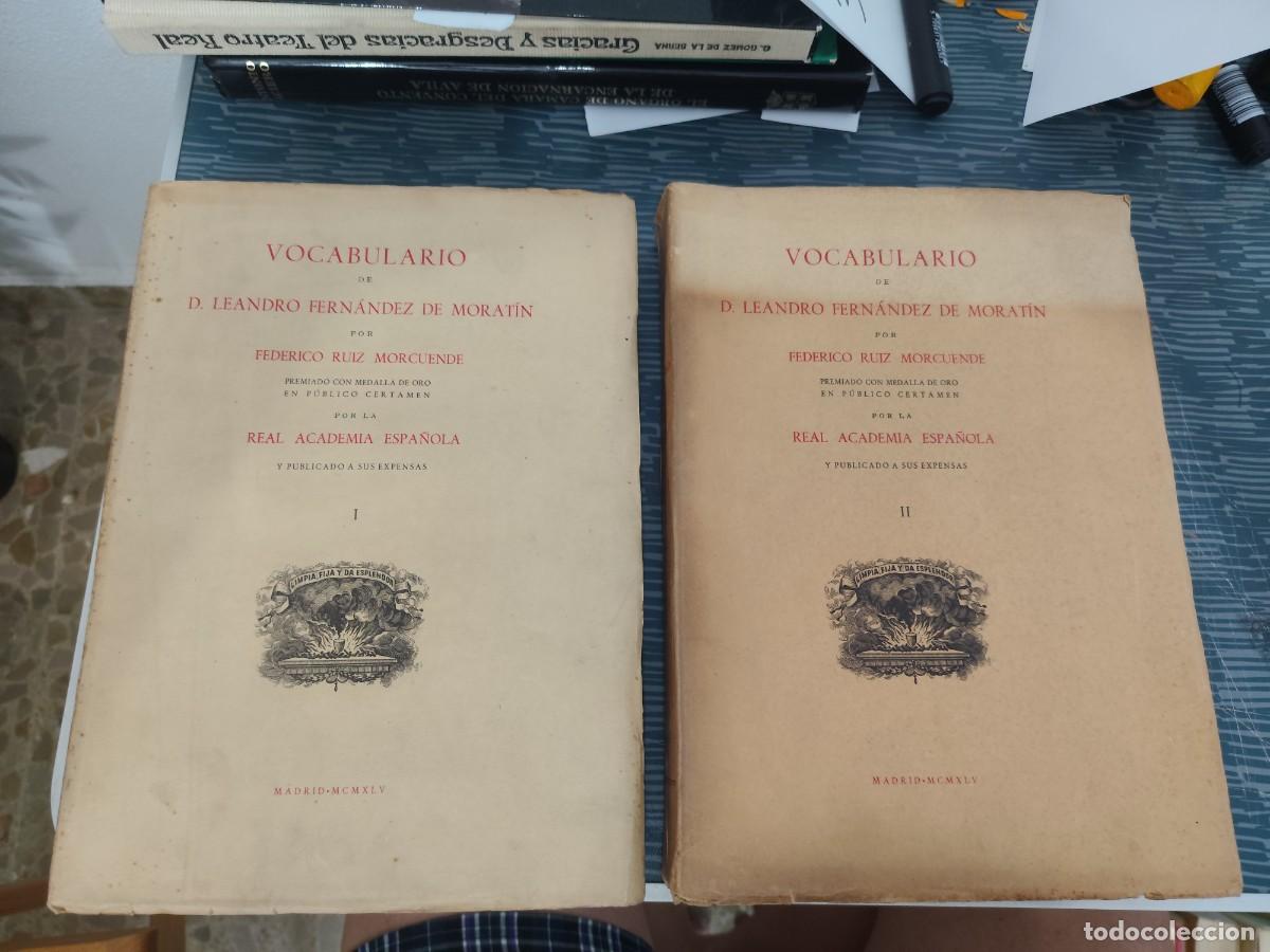 Libros de segunda mano: VOCABULARIO DE D.LEANDRO FERNANDEZ DE MORATIN, FEDERICO RUIZ MORCUENDE,2 T,1945, INTONSO,VER FOTOS.