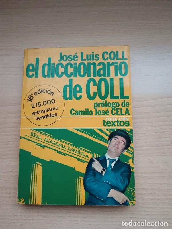 Libros de segunda mano: El diccionario de Coll. Jose Luis Coll