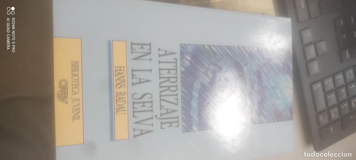 Libros de segunda mano: ATERRIZAJE EN LA SELVA - HANNS RADAU - ORBIS 1988 - TAPA BLANDA 154 PAGS -