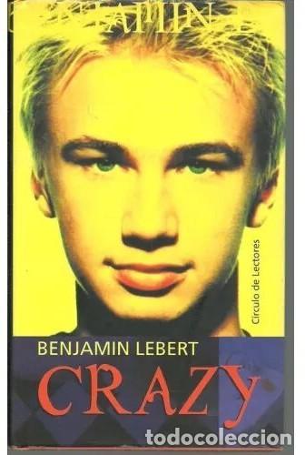 Libros de segunda mano: Crazy - Benjamin Lebert - Circulo de Lectores 2000 - Foto 1