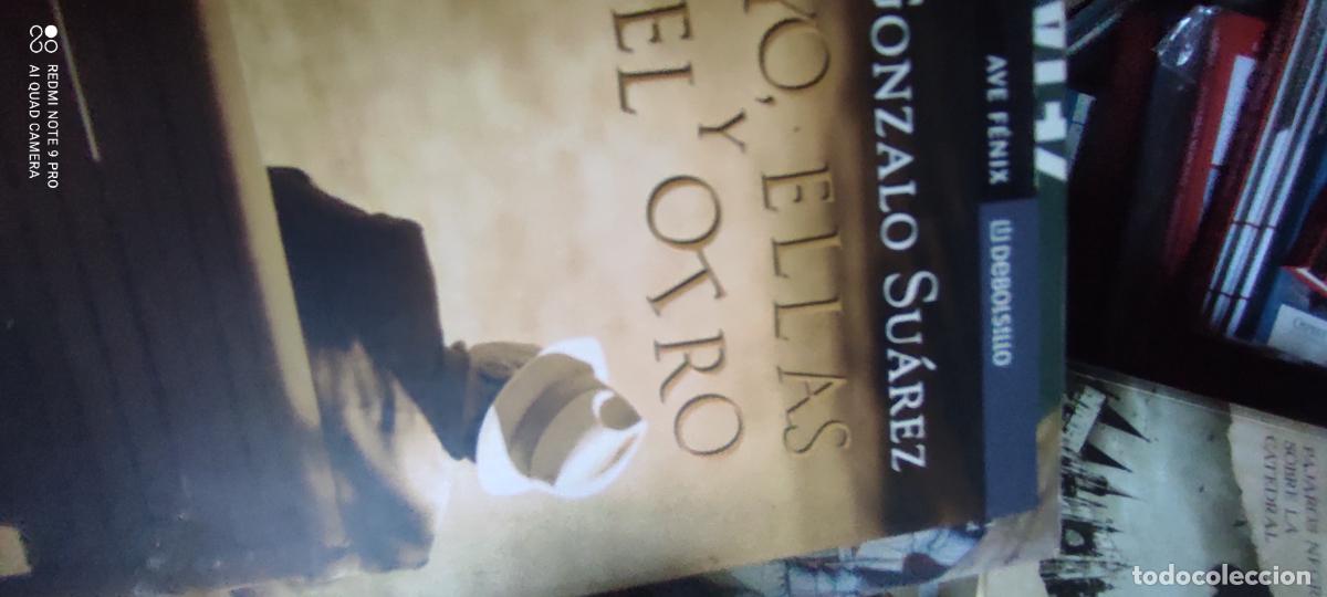Libros de segunda mano: YO, ELLAS Y EL OTRO - GONZALO SUAREZ- ARET&Eacute;