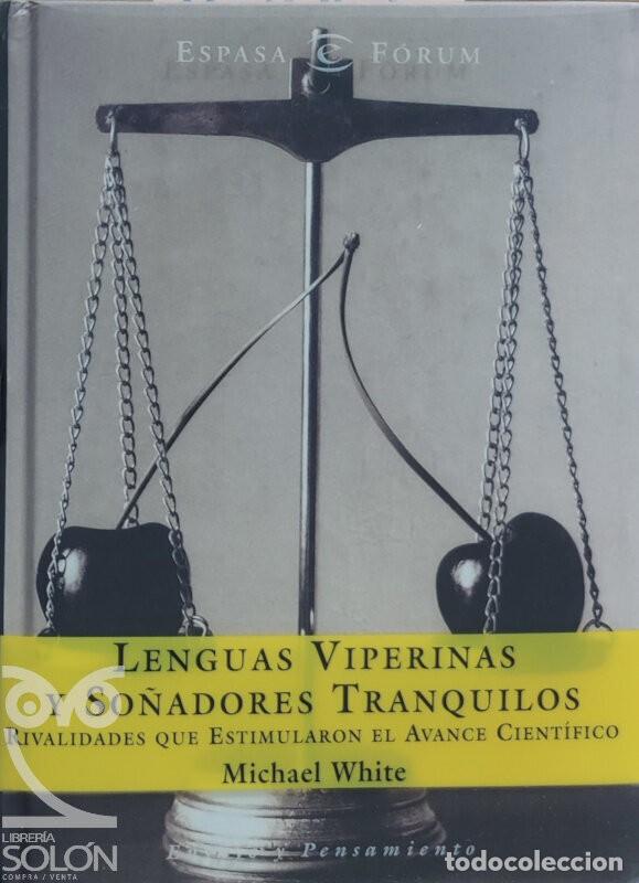 Libros de segunda mano: Lenguas Viperinas y So&ntilde;adores Tranquilos - Michael White - Espasa-calpe - Forum