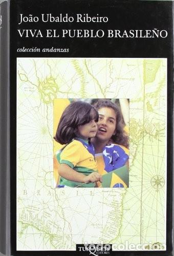 Libros de segunda mano: Viva el Pueblo Brasile&ntilde;o - Jo&atilde;o Ubaldo Ribeyro - Tusquets Editores - Andanzas, 448