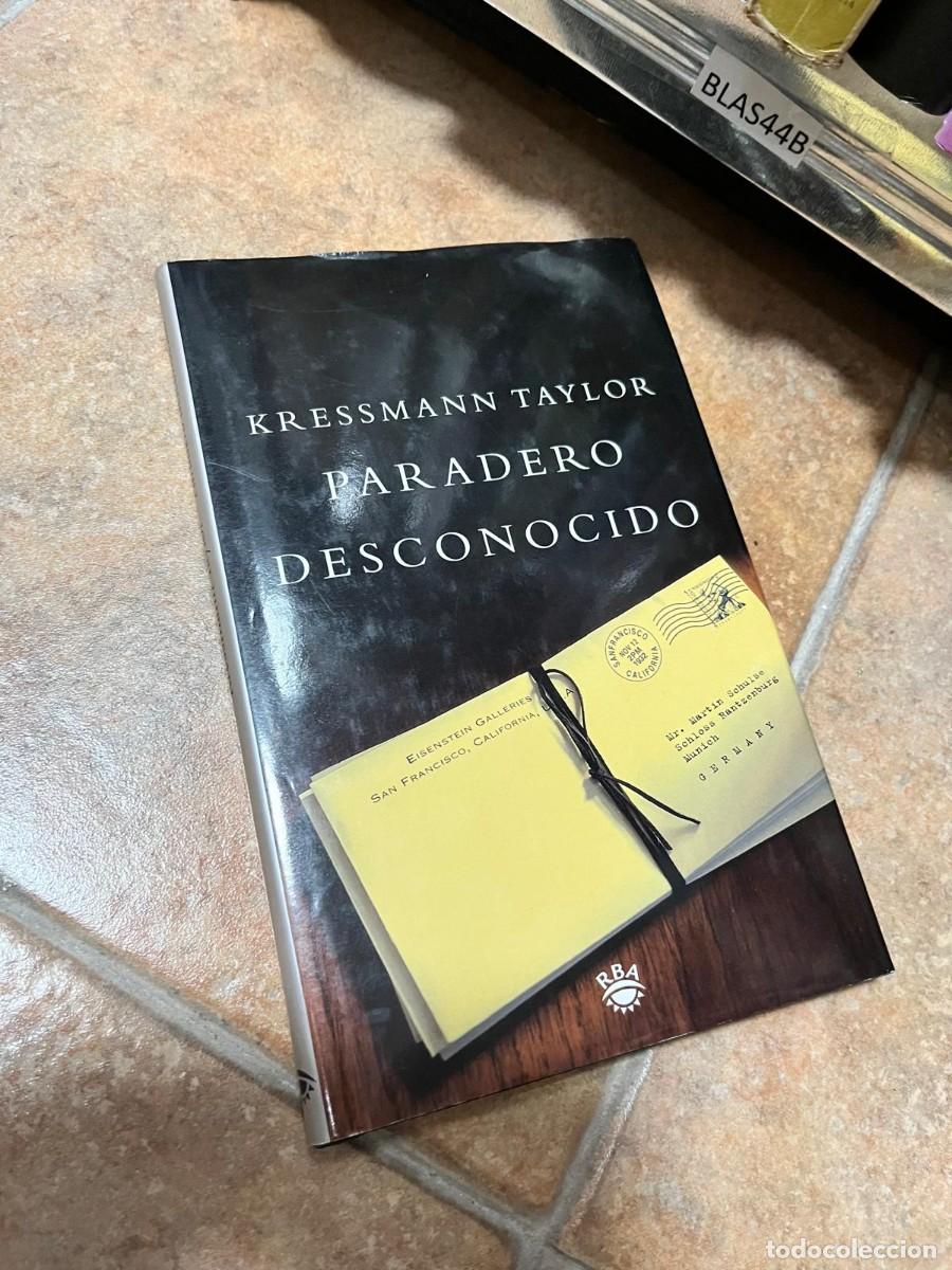 Libros de segunda mano: BLAS44B - Paradero desconocido - Kressmann Taylor - RBA