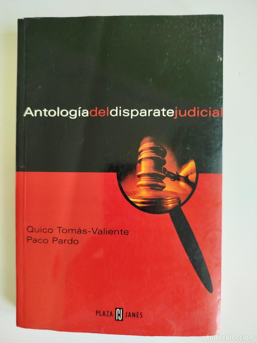Livres d'occasion: Antolog&iacute;a del disparate judicial