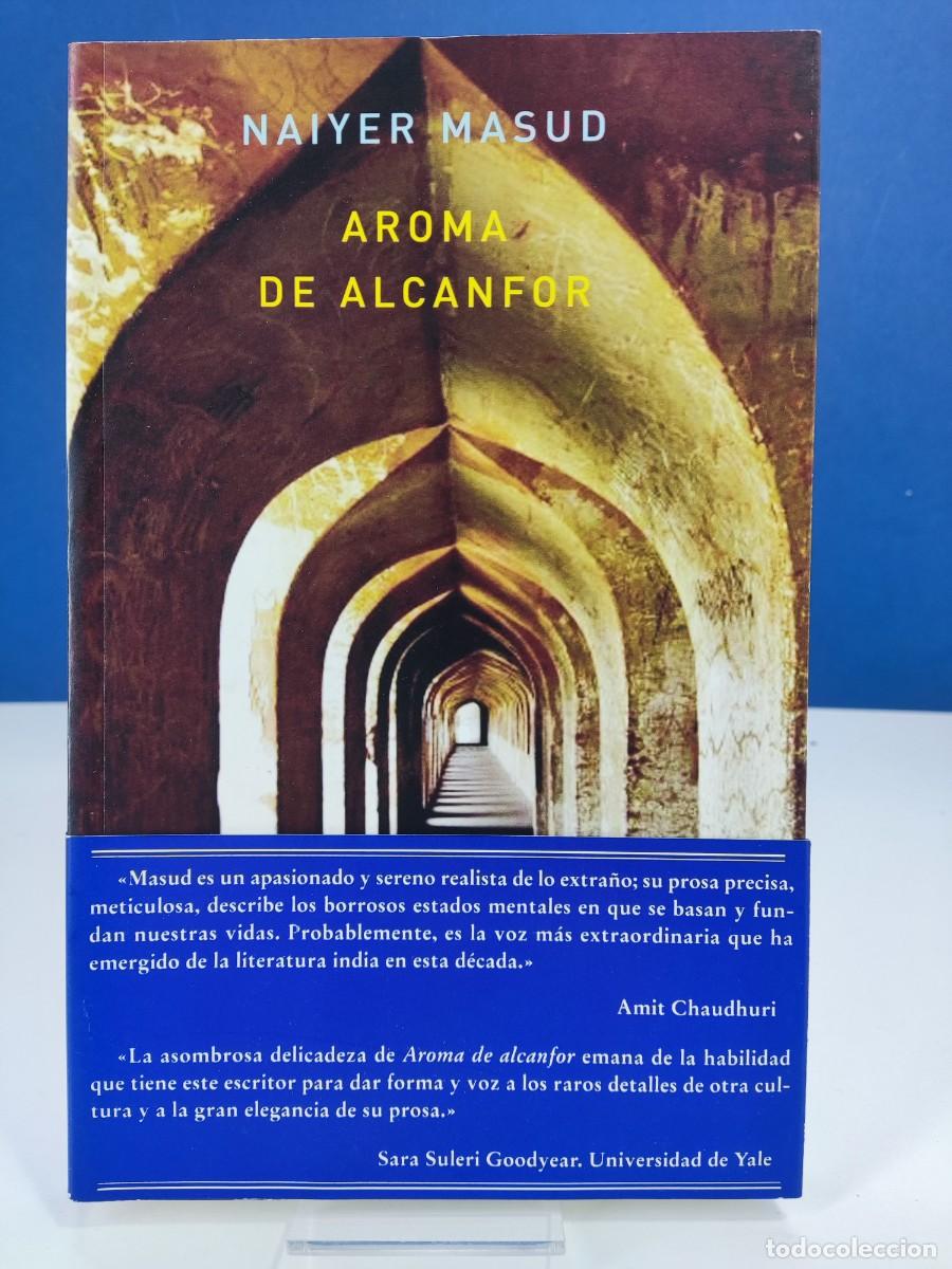 Libros de segunda mano: AROMA DE ALCANFOR / NAIYER MASUD / 2010. ATALANTA