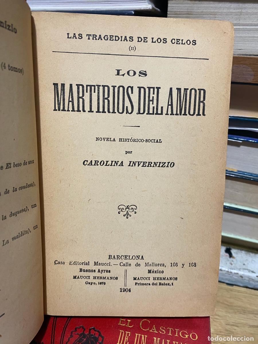 Libros de segunda mano: LOS MARTIRIOS DEL AMOR, CAROLINA INVERNIZIO, EDT. MAUCCI