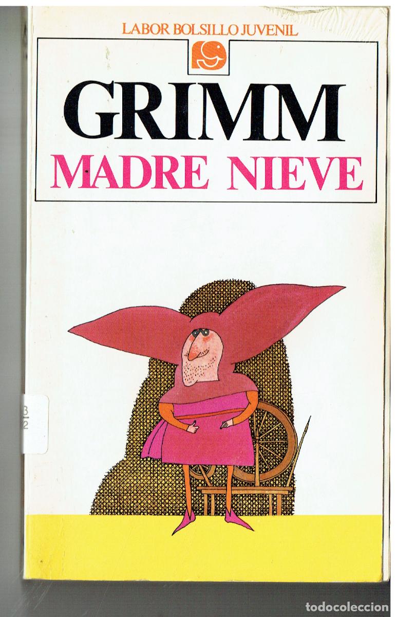 Libros de segunda mano: GRIMM. MADRE NIEVE Y OTROS CUENTOS. LABOR BOLSILLO JUVENIL, 3&ordf; 1981.(ST/PR2)