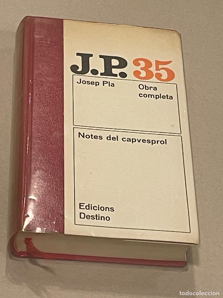 Gebrauchte B&uuml;cher: JOSEP PLA - NOTES DEL CAPVESPROL - OBRA COMPLETA VOL.35 - ED.DESTINO 1A.ED. 1979