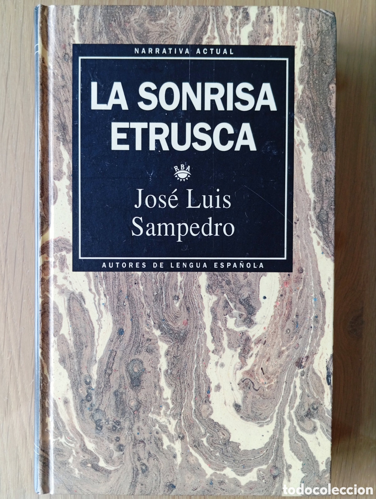 Libros de segunda mano: JOS&Eacute; LUIS SAMPEDRO LA SONRISA ETRUSCA RBA 288 P&Aacute;GINAS 1993