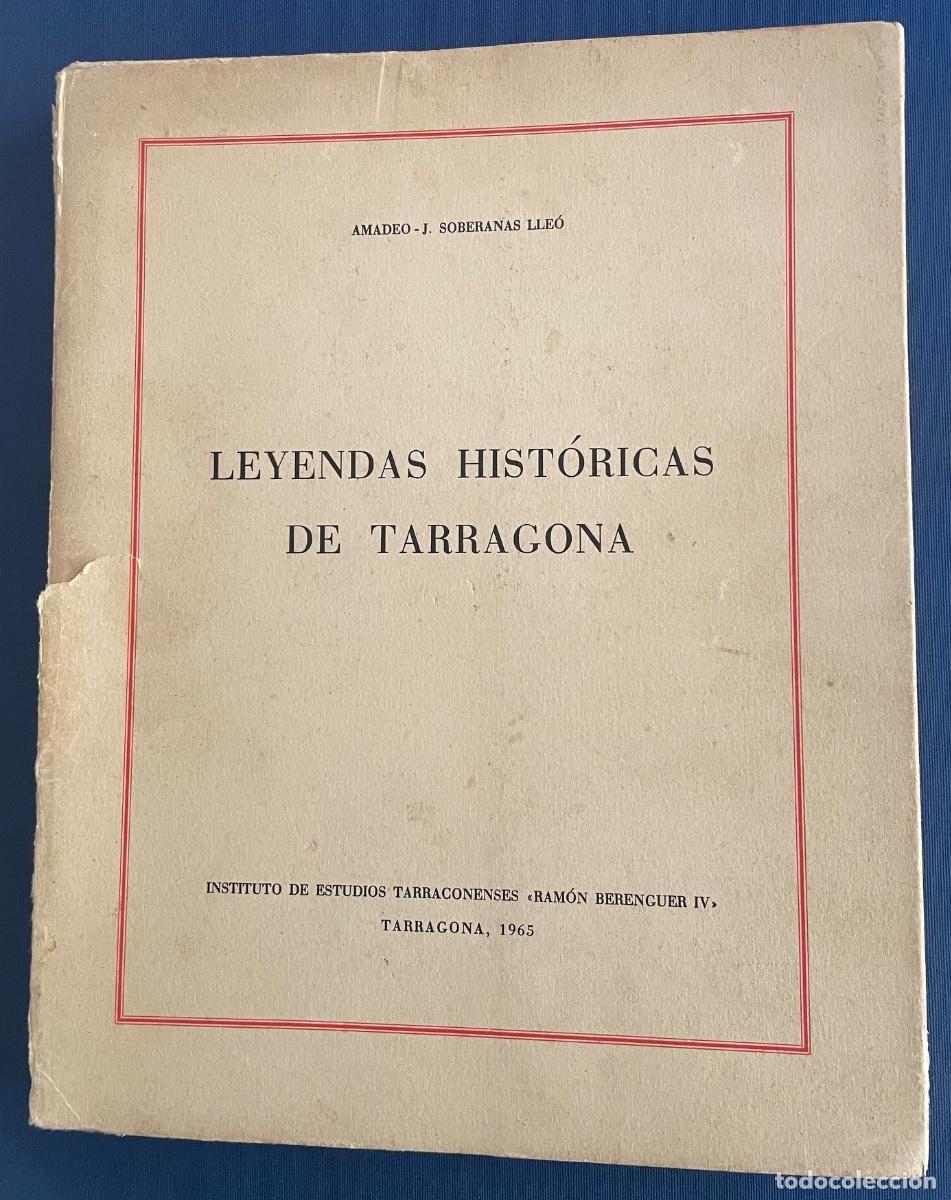 Libri di seconda mano: Leyendas hist&oacute;ricas de Tarragona.