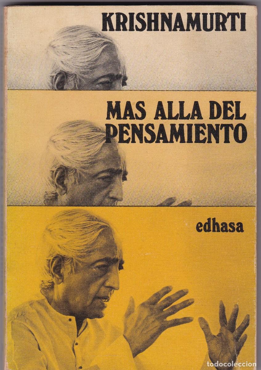 Libros de segunda mano: KRISHNAMURTI - M&Aacute;S ALL&Aacute; DEL PENSAMIENTO - EDHASA EDITORIAL 1982-1&ordf; EDICION