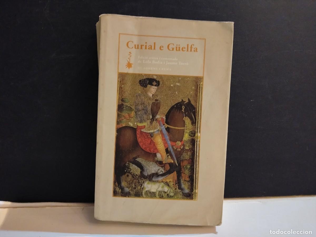 Gebrauchte B&uuml;cher: LIBRO CURIAL E G&uuml;ELFA - AN&Oacute;NIMO,SIGLO XV (VER FOTOS)