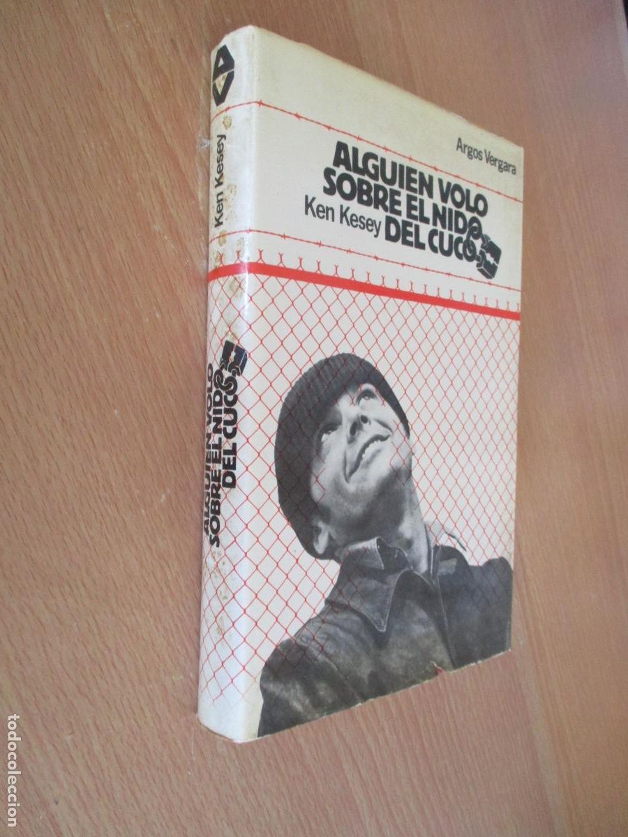 Libri di seconda mano: KEN KESEY- ALGUIEN VOL&Oacute; SOBRE EL NIDO DEL CUCO- ARGOS VERGARA-1&ordf;. EDC.- MAYO 1976