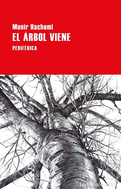 Libri di seconda mano: El &aacute;rbol viene. - Hachemi, Munir.