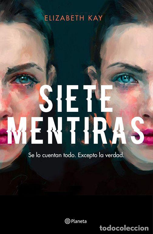 Livros em segunda m&atilde;o: Siete mentiras. - Kay, Elizabeth.