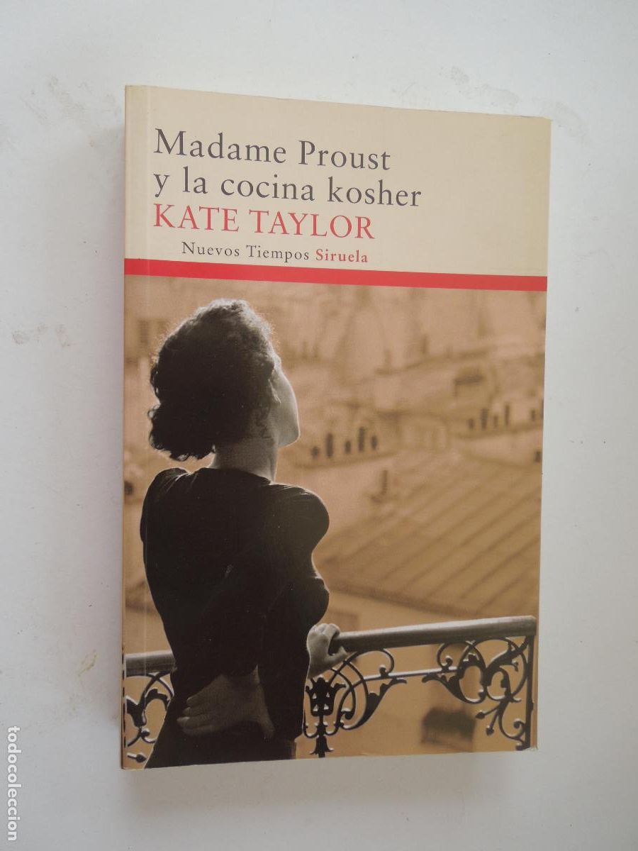Libros de segunda mano: MADAME PROUST Y LA COCINA KOSHER - KATE TAYLOR - EDICIONES SIRUELA 2012.
