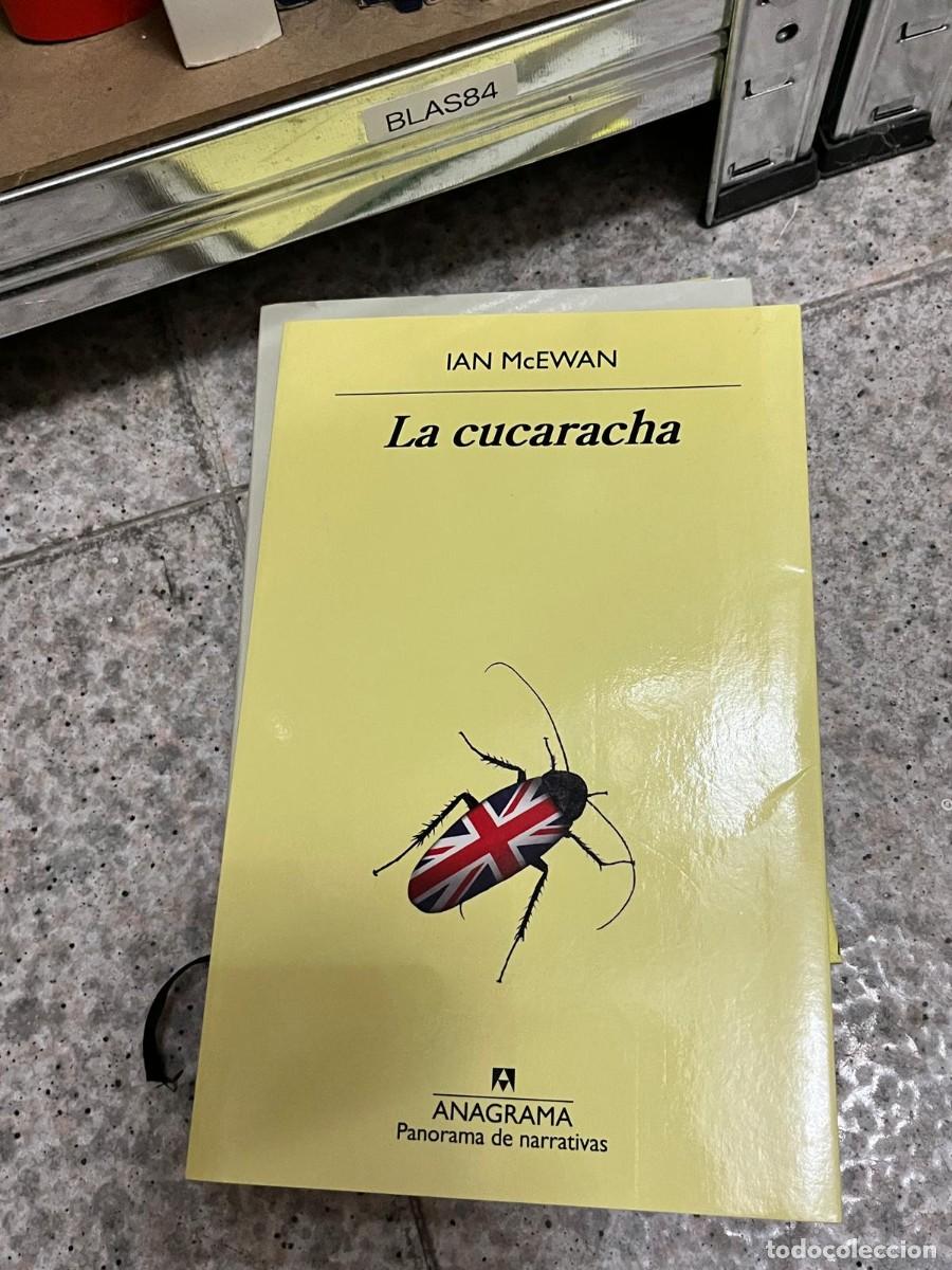 Libros de segunda mano: BLAS84 &ndash; La cucaracha &ndash; Ian McEwan. Anagrama. Novela sat&iacute;rica.