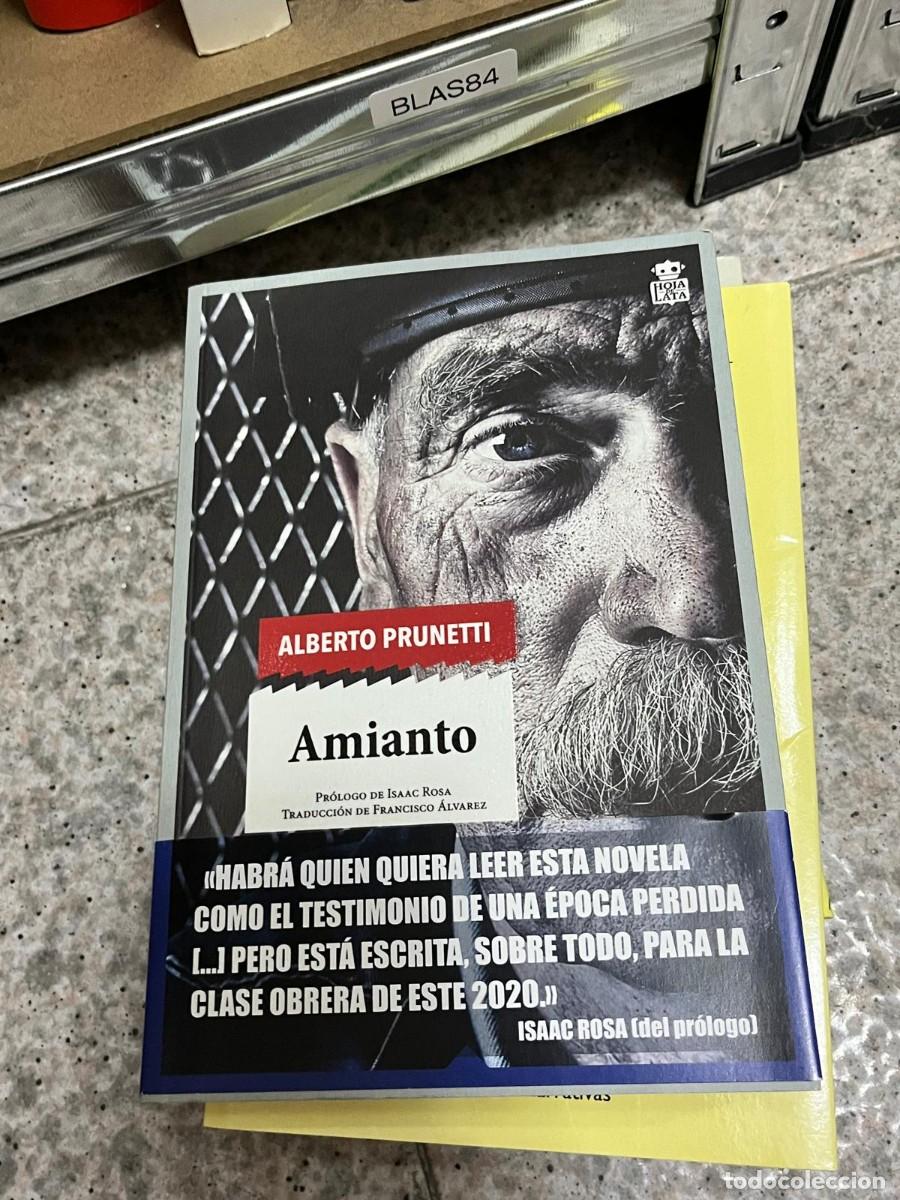 Libros de segunda mano: BLAS84 &ndash; Amianto &ndash; Alberto Prunetti. Hoja de Lata. Novela social.