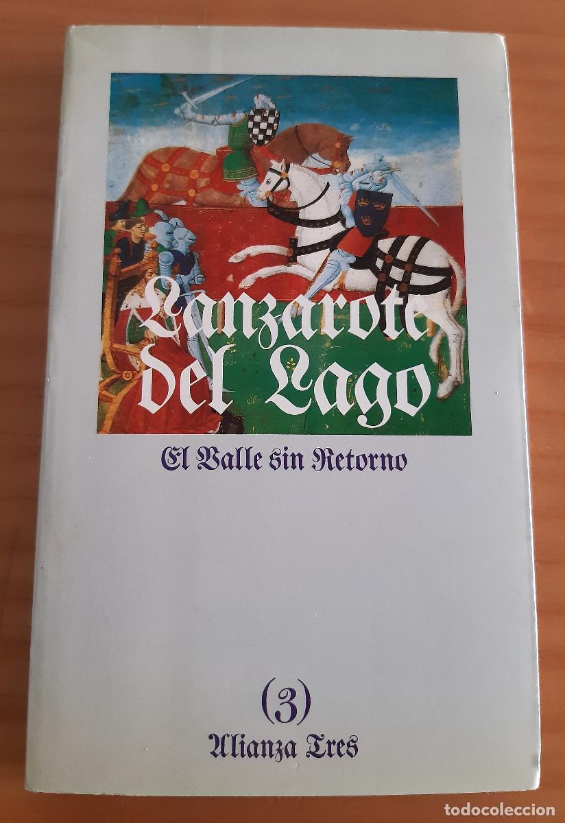 Libri di seconda mano: LANZAROTE DEL LAGO - EL VALLE SIN RETORNO - (3) - ALIANZA TRES - 213 - MUY BUEN ESTADO
