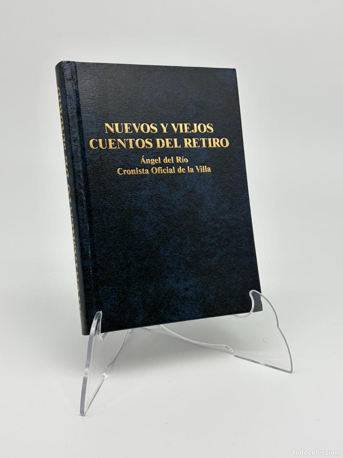 Libros de segunda mano: Nuevos y viejos cuentos del Retiro.- Del R&iacute;o, &Aacute;ngel