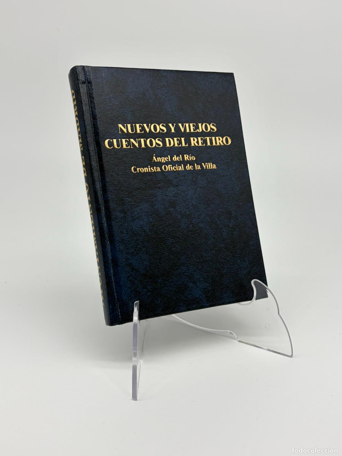 Libros de segunda mano: Nuevos y viejos cuentos del Retiro.- Del R&iacute;o, &Aacute;ngel
