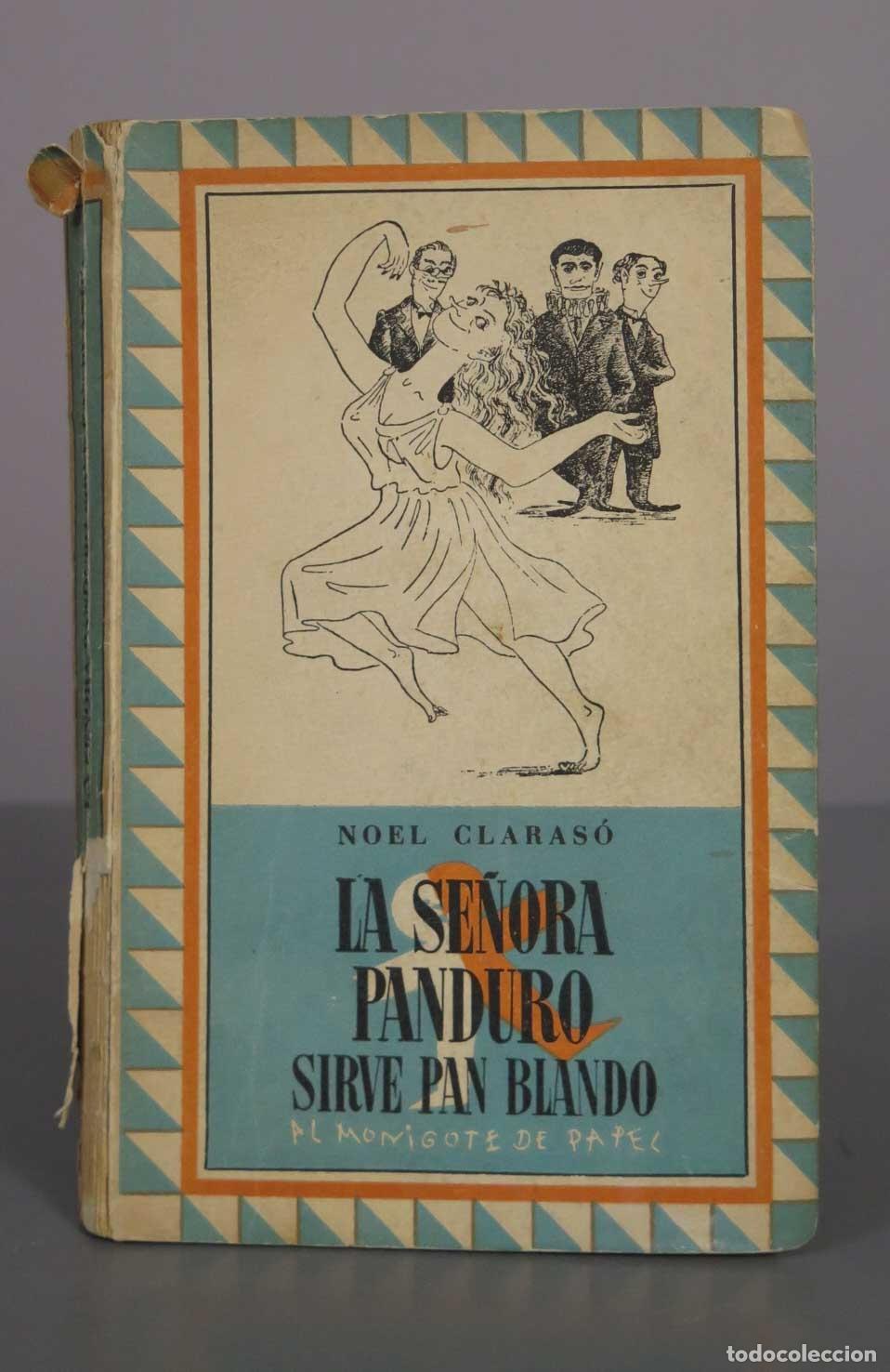Libros de segunda mano: La se&ntilde;ora Panduro sirve pan blando - Noel Claras&oacute; - Al Monigote de Papel