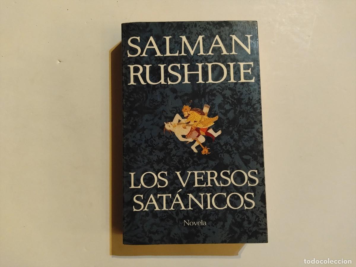 Gebrauchte B&uuml;cher: SALMAN RUSHDIE - LOS VERSOS SAT&Aacute;NICOS 1989 NOVELA(VER FOTOS)