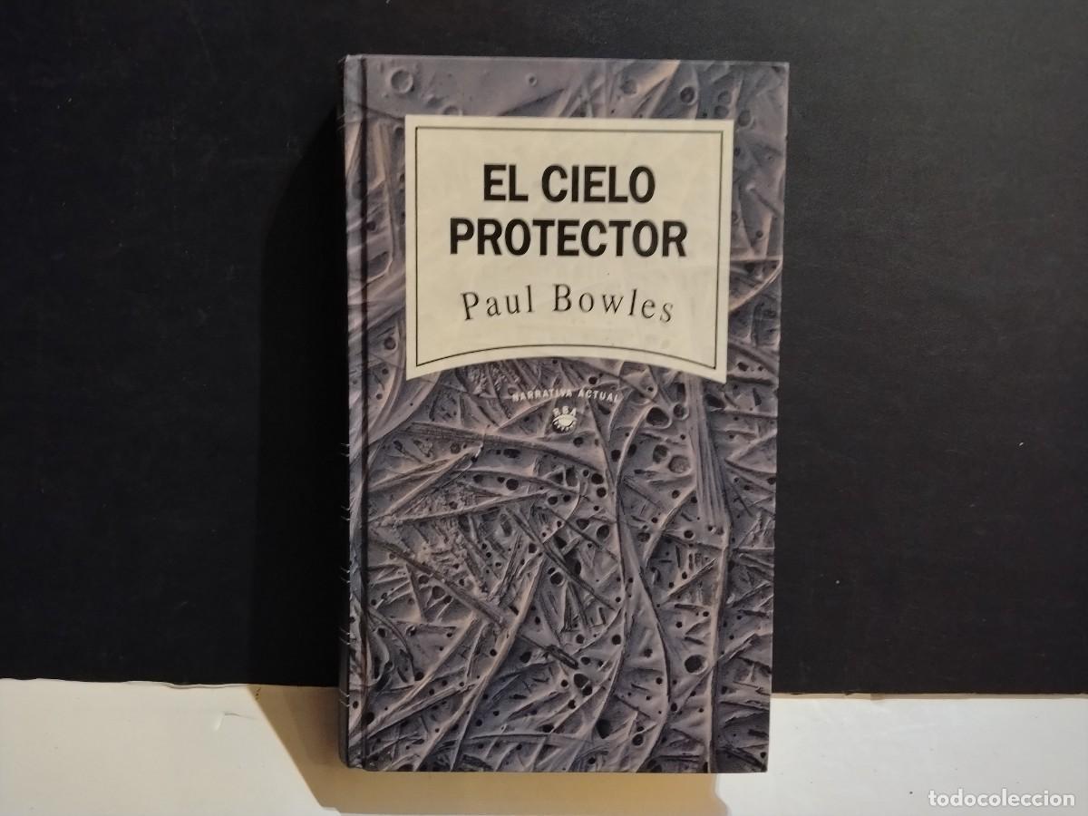 Livres d'occasion: EL CIELO PROTECTOR DE PAUL BOWLES (VER FOTOS)