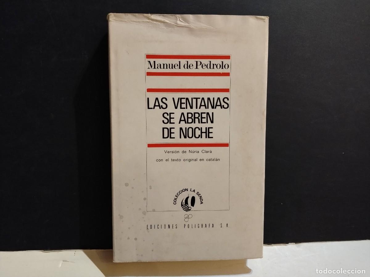 Livres d'occasion: LAS VENTANAS SE ABREN DE NOCHE DE MANUEL DE PEDROLO (VER FOTOS)