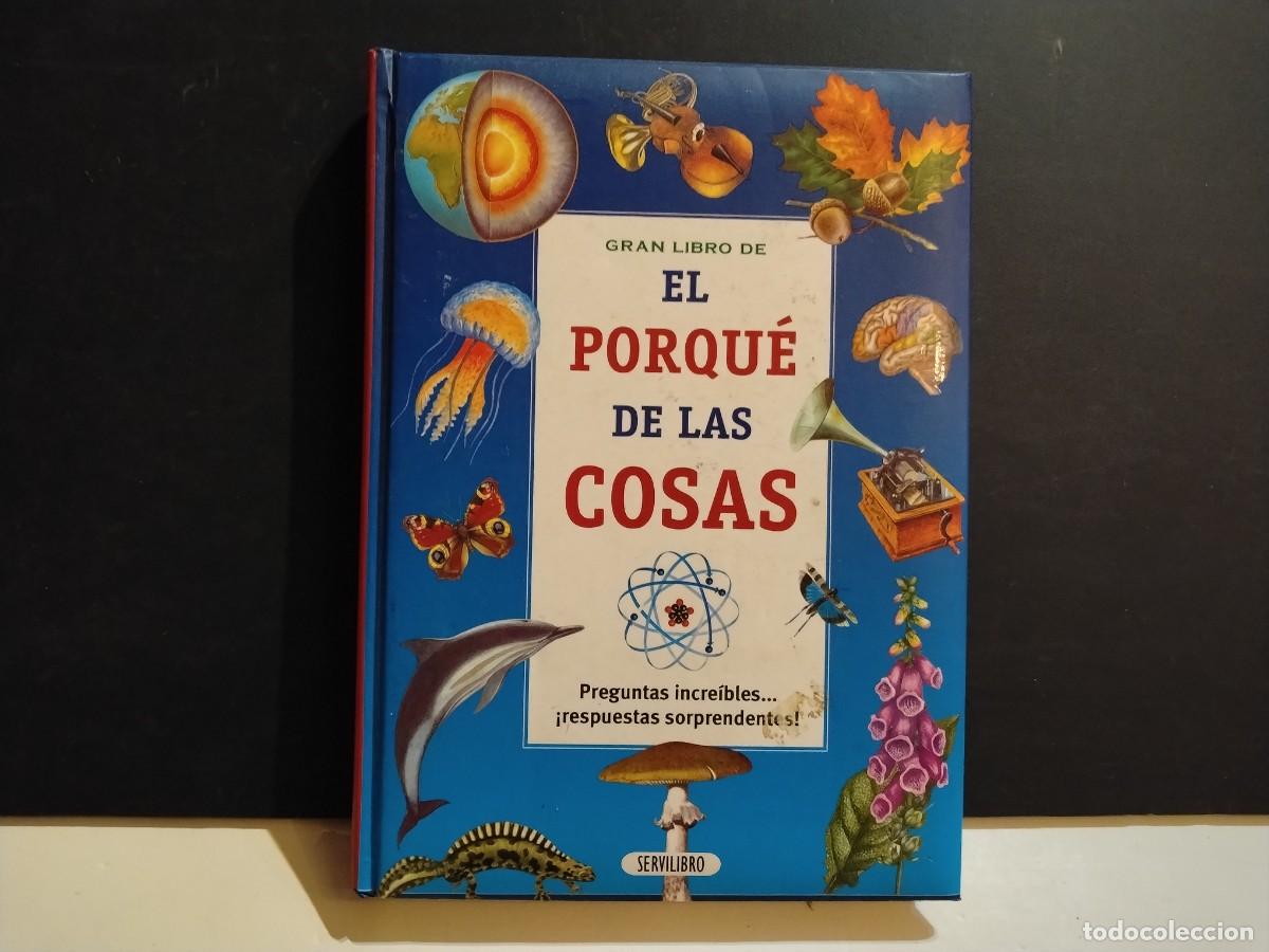 Livres d'occasion: LIBRO EL PORQUE DE LAS COSAS (VER FOTOS)