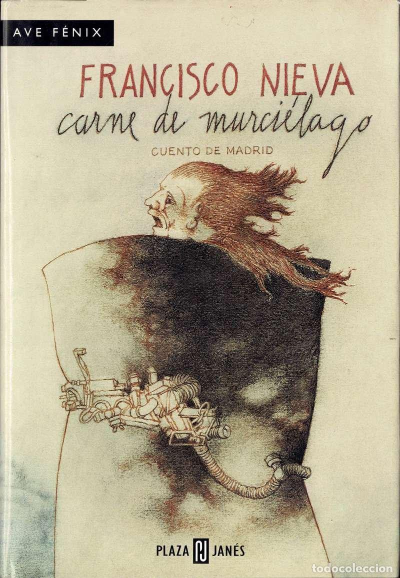 Libros de segunda mano: Carne de murci&eacute;lago. Cuento de Madrid - Francisco Nieva